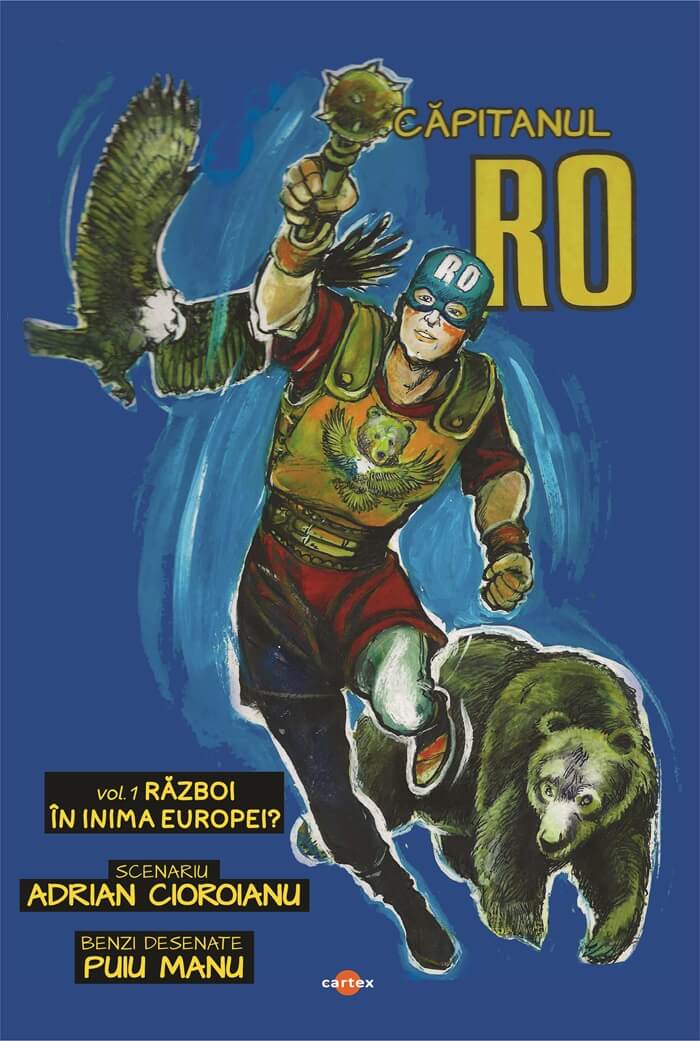 Capitanul RO. Vol. 1. Razboi in inima Europei?, de Adrian Cioroianu - Publisol.ro