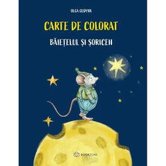 Carte de colorat Baietelul si soriceii, de Olga Gudynn - Publisol.ro