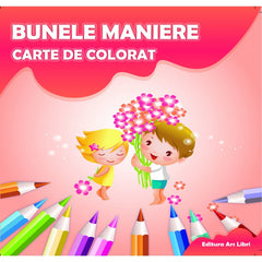 Carte de colorat cu abtibilduri. Bunele maniere, de Colectiv Ars Libri