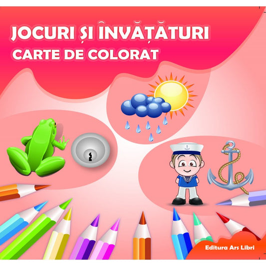 Carte de colorat. Jocuri si invataturi, de Colectiv Ars Libri