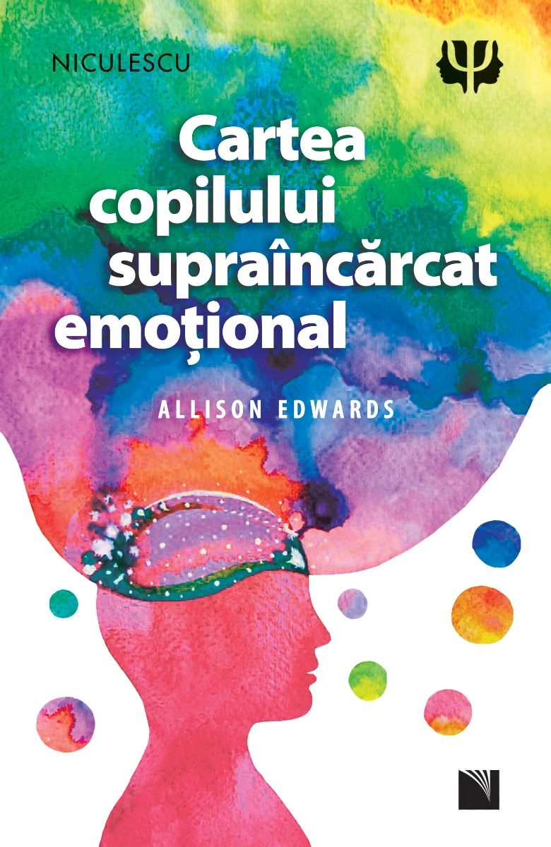 Cartea copilului supraincarcat emotional, de Allison Edwards - Publisol.ro