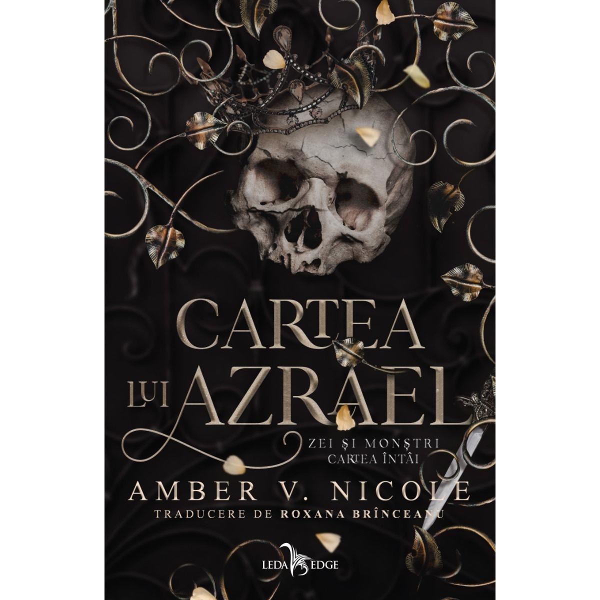 Cartea lui Azrael (primul volum al seriei „Zei si monstri”), de Amber V. Nicole - Publisol.ro