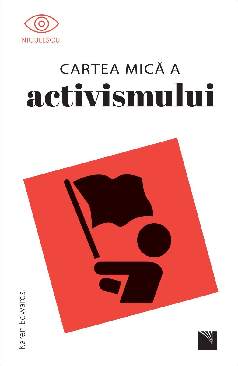 Cartea mica a activismului, de Karen Edwards - Publisol.ro