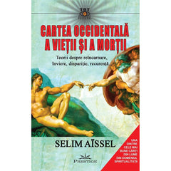 Cartea occidentala a vietii si a mortii, de Selim Aissel - Publisol.ro
