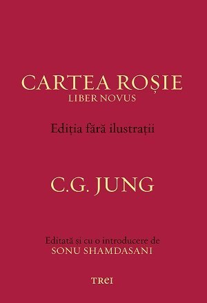 Cartea Roșie - Ediția fără ilustrații, de C.G. Jung - Publisol.ro