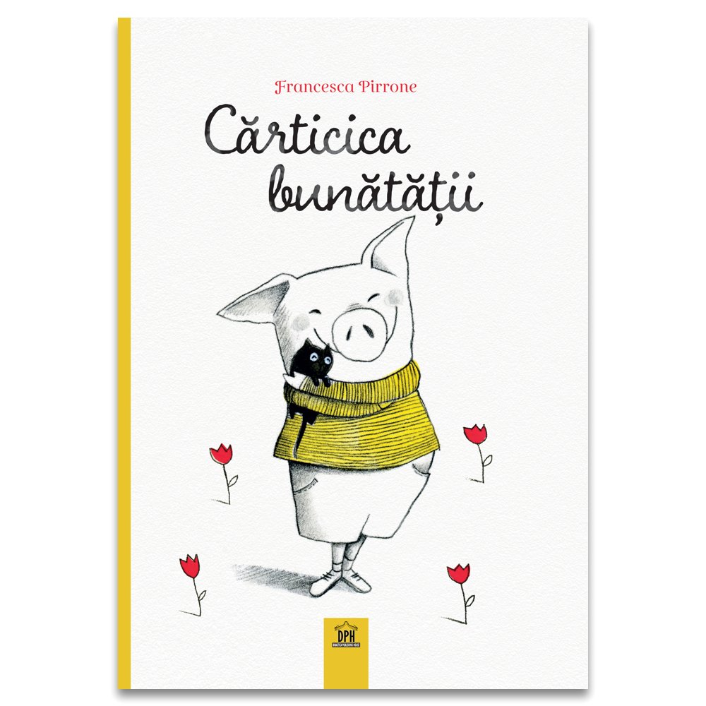 Cărticica bunătății, de Francesca Pirrone - Publisol.ro