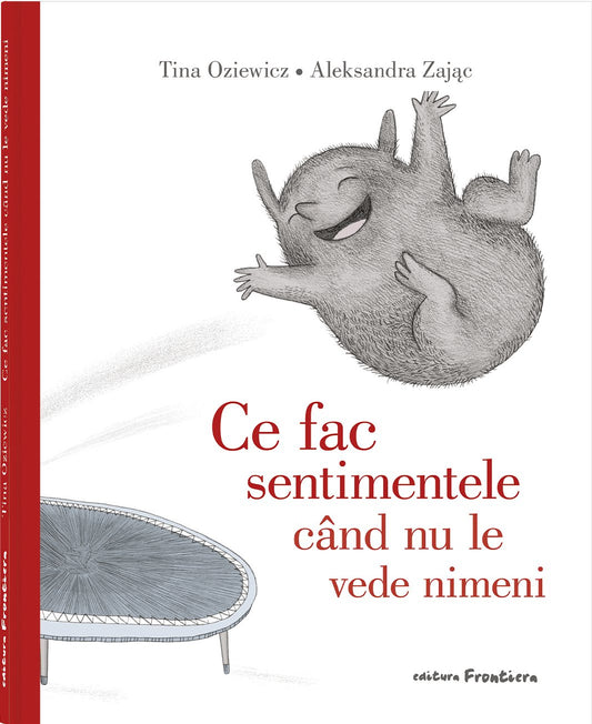 Ce fac sentimentele când nu le vede nimeni, de Tina Oziewicz - Publisol.ro