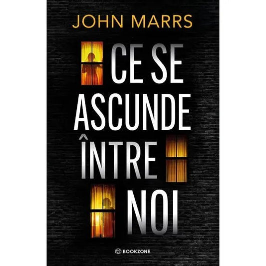 Ce se ascunde intre noi, de John Marrs - Publisol.ro