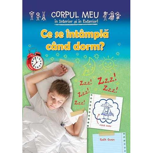 Ce se intampla cand dorm ?, de Ruth Owen - Publisol.ro