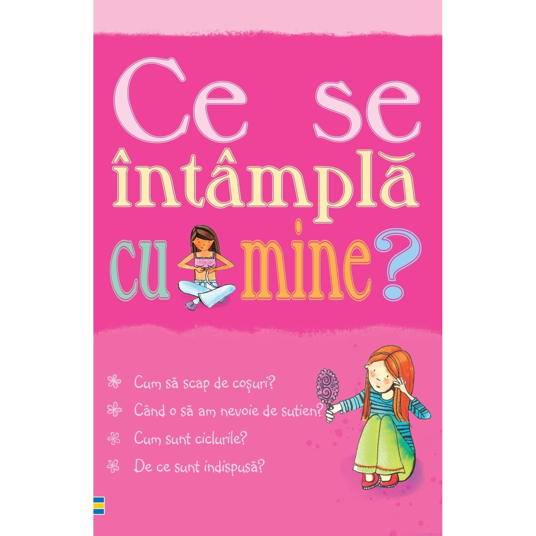 Ce se Intampla cu mine? (pentru fete), de Susan Meredith, Nancy Leschnikoff - Publisol.ro