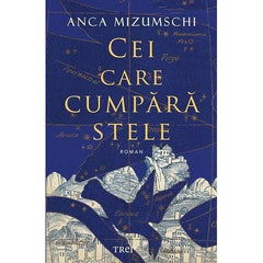 Cei care cumpără stele, de Anca Mizumschi - Publisol.ro