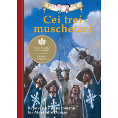 Cei trei muschetari, de Oliver Ho, de Alexandre Dumas - Publisol.ro