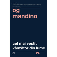 Cel mai vestit vanzator din lume, de Og Mandino - Publisol.ro