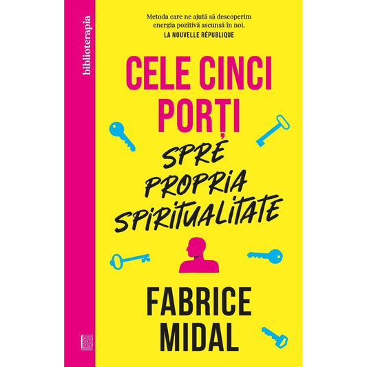 Cele cinci porti spre propria spiritualitate, de Fabrice Midal - Publisol.ro