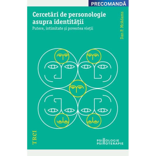 Cercetari de personologie asupra identitatii, de Dan P. McAdams