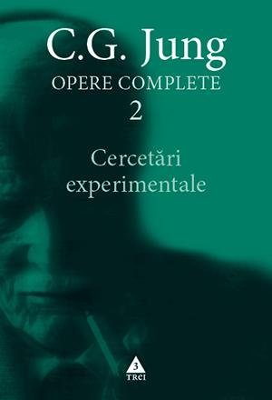 Cercetări experimentale - Opere Complete, vol. 2, de C.G. Jung - Publisol.ro