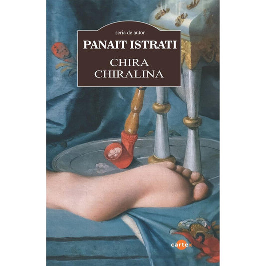 Chira Chiralina, de Panait Istrati - Publisol.ro
