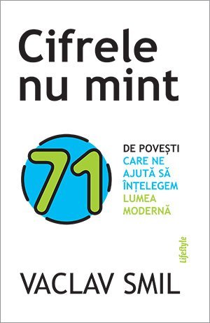 Cifrele nu mint, de Vaclav Smil - Publisol.ro