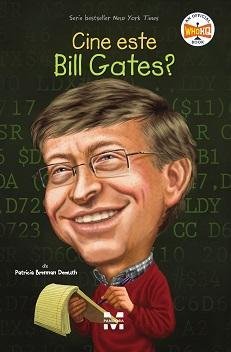 Cine este Bill Gates?, de Patricia Brennan Demuth - Publisol.ro