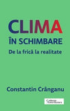 Clima în schimbare, de Constantin Crânganu - Publisol.ro