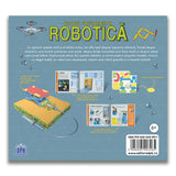 Clubul inginerilor - Robotica, de Rob Colson; ilustrații: Eric Smith / Beehive Art Agency - Publisol.ro