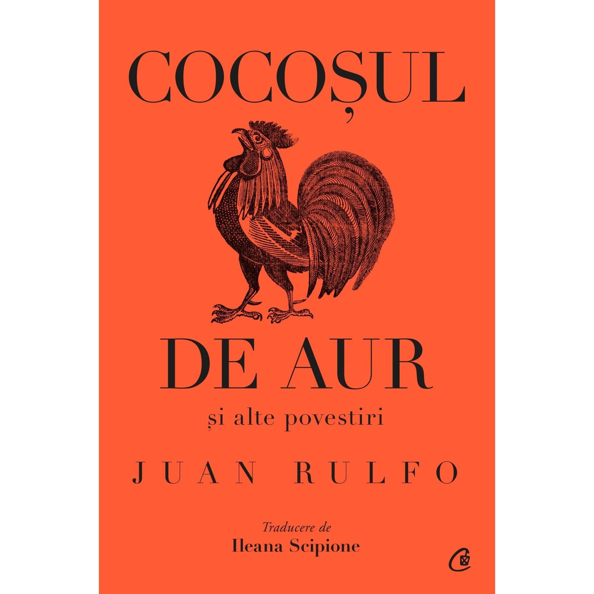 Cocosul de aur si alte povestiri, de Juan Rulfo - Publisol.ro