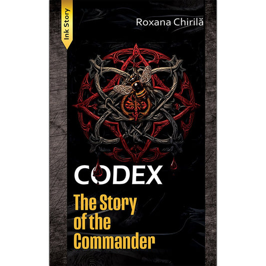 CODEX - The Story of the Commander, de Roxana Chirila - Publisol.ro