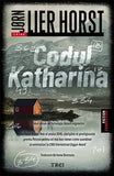 Codul Katharina (tetralogia Dosare enigmatice, vol. 1), de Jørn Lier Horst - Publisol.ro