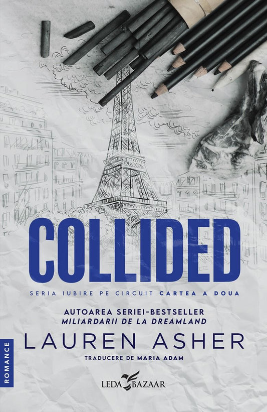Collided (al doilea volum al seriei „Iubire pe circuit”), de Lauren Asher - Publisol.ro