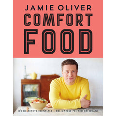 Comfort food, de Jamie Oliver - Publisol.ro
