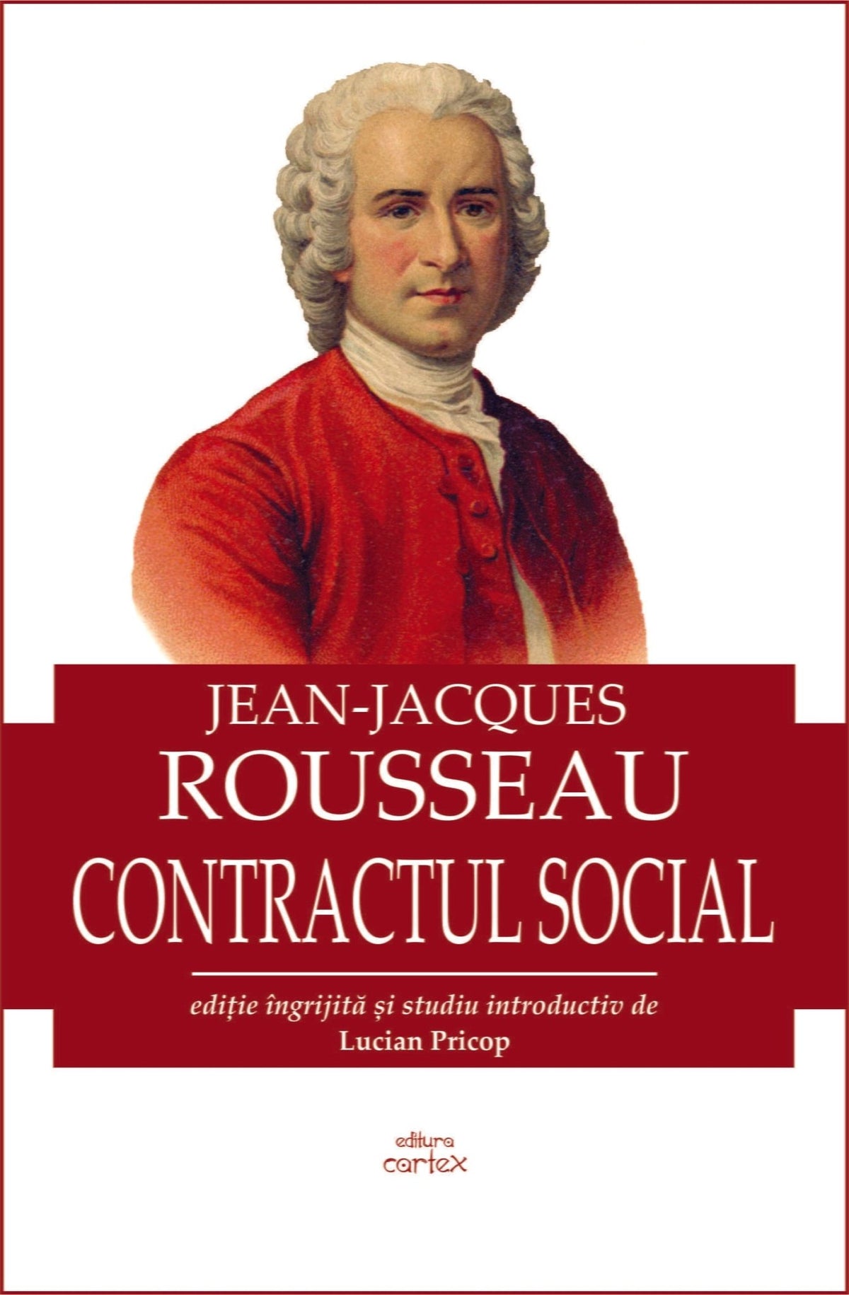 Contractul social, de Jean - Jacques Rousseau - Publisol.ro