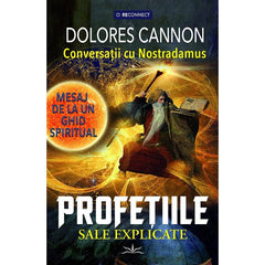 Conversatii cu Nostradamus, de Dolores Cannon - Publisol.ro