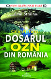 Calin N. Turcu - Dosarul OZN Din Romania, de Emil Strainu