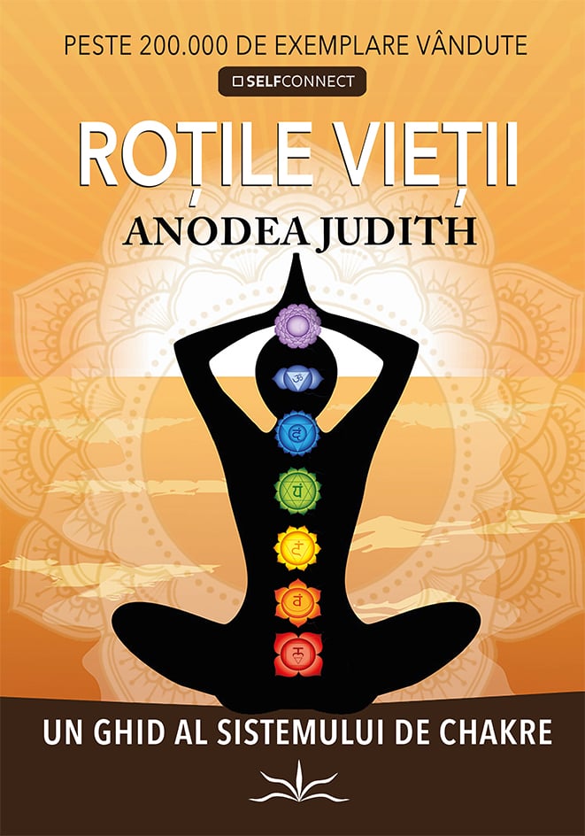 Rotile Vietii, de ANODEA JUDITH