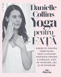 Yoga pentru fata, de Danielle Collins