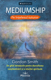 MEDIUMSHIP - Pe intelesul tuturor, de Gordon Smith