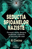 Seductia spioanelor Naziste, de Al Cimino