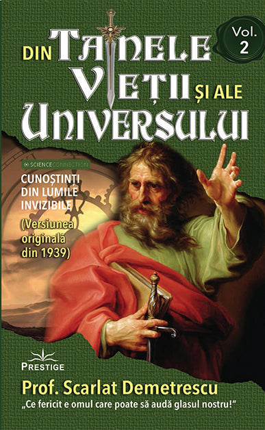 Din tainele vietii si ale Universului - versiune originala din 1939. Volumele I-III., de Scarlat Demetrescu