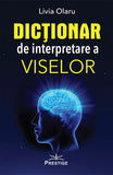 Dictionar de interpretare a viselor, de Livia Olaru