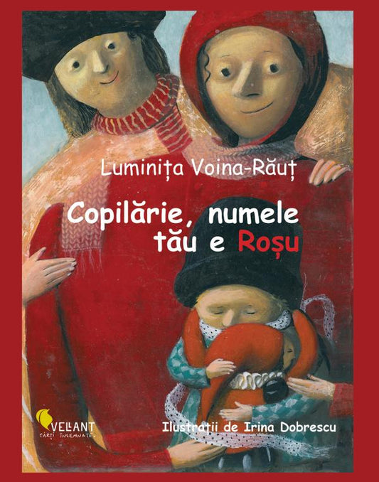 Copilarie, numele tau e Rosu, de Luminita Voina - Raut - Publisol.ro