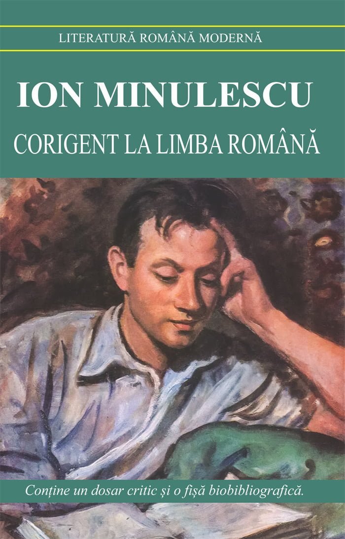 Corigent la limba romana, de Ion Minulescu - Publisol.ro