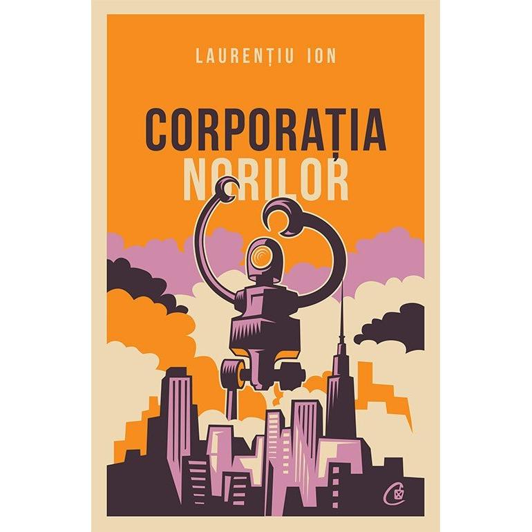 Corporatia norilor, de LaurenTiu Ion - Publisol.ro
