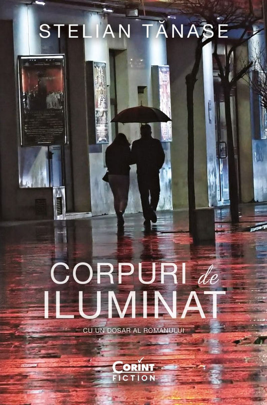 Corpuri de iluminat (editia a sasea) cu autograf, de Stelian Tanase - Publisol.ro