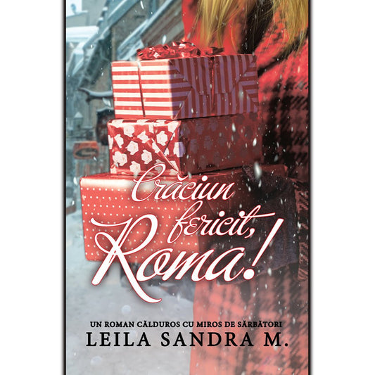 Craciun Fericit, Roma!, de Leila Sandra M. - Publisol.ro