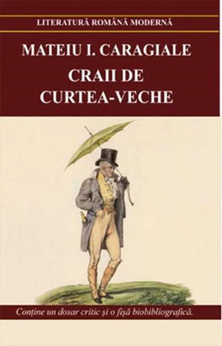 Craii de Curtea - Veche, de Mateiu I.Caragiale - Publisol.ro