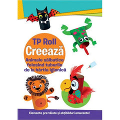 CREEAZA - Animale salbatice folosind tuburile de la hartia igienica, de Prestige - Publisol.ro