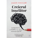 Creierul Inselator, de Jason Tougaw - Publisol.ro