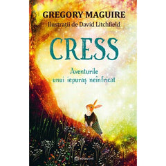 Cress, de Gregory Maguire - Publisol.ro