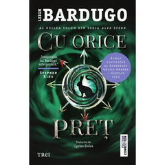 Cu orice preț (seria Alex Stern, vol. 2), de Leigh Bardugo - Publisol.ro