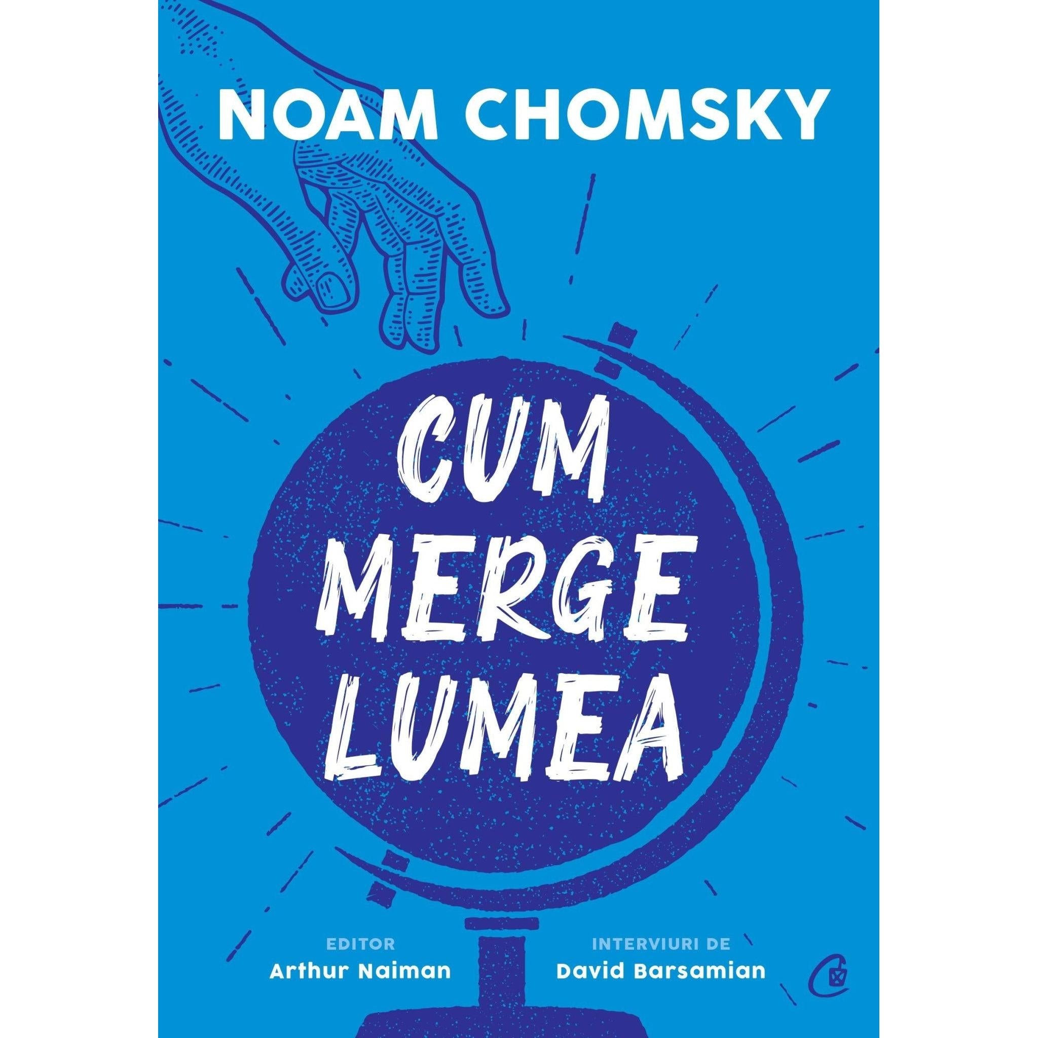 Cum merge lumea, de Noam Chomsky - Publisol.ro